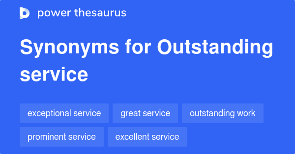 outstanding-service-synonyms-113-words-and-phrases-for-outstanding