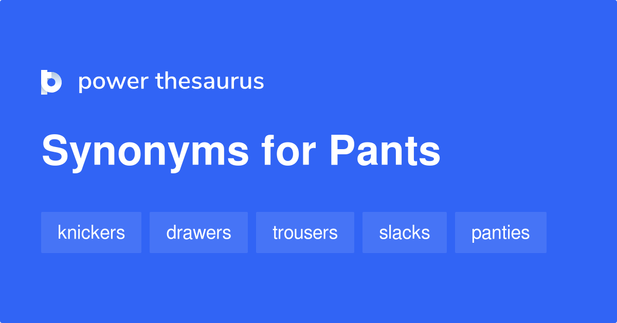 pants synonyms 2