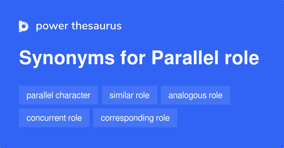 parallel-role-synonyms-13-words-and-phrases-for-parallel-role