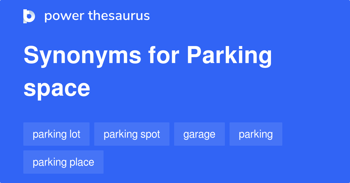 parking-space-synonyms-138-words-and-phrases-for-parking-space