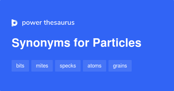 particles synonym