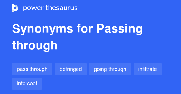 Passing Through Synonyms