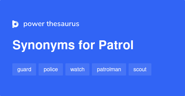 patrol-synonyms-862-words-and-phrases-for-patrol