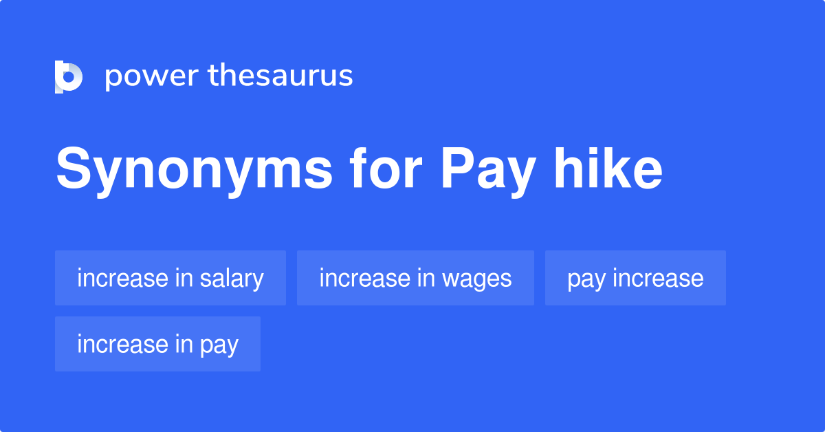 pay-hike-synonyms-9-words-and-phrases-for-pay-hike