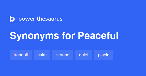 11 Noun Synonyms For Peaceful