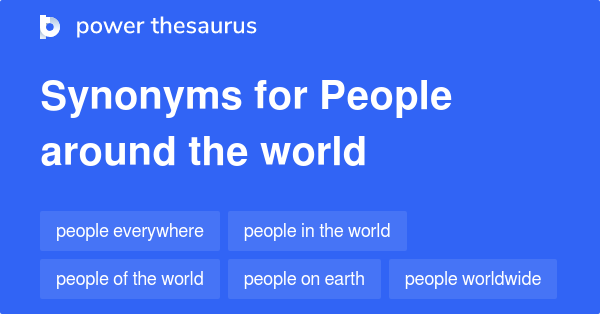 people-around-the-world-synonyms-83-words-and-phrases-for-people