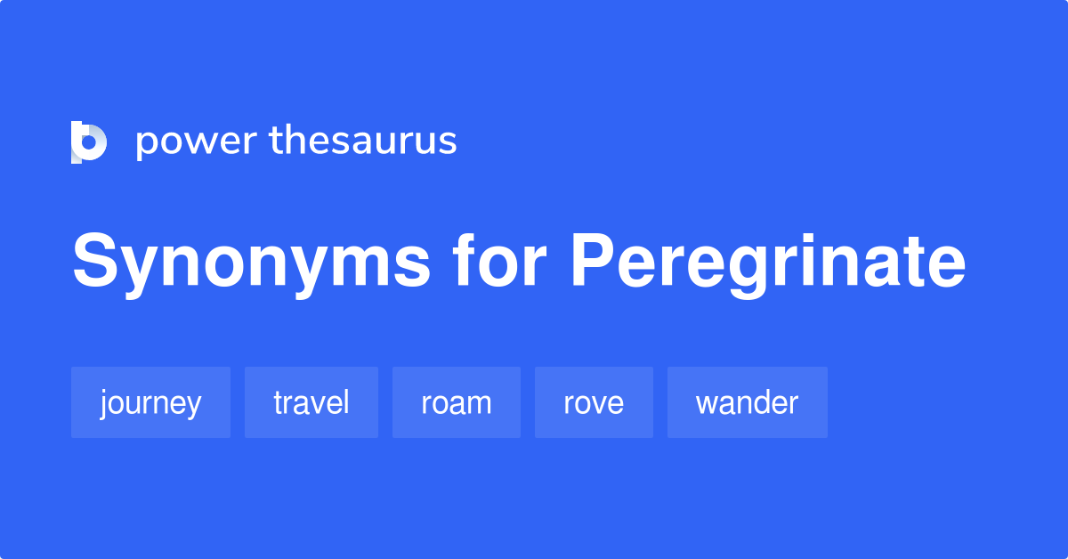 synonyms of peregrination meaning
