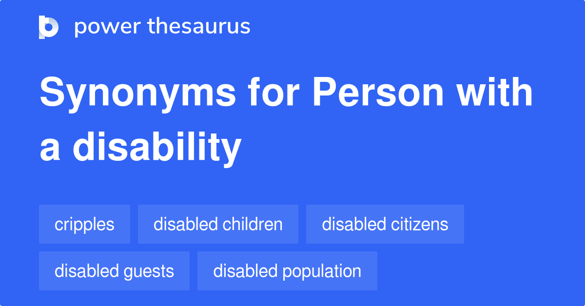 What Is The Synonyms Of Disabled Person