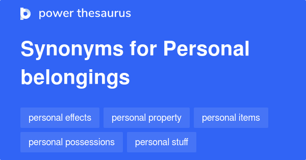 What Is The Synonym Of Personal Belongings