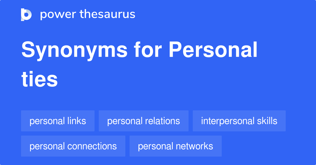 personal-ties-synonyms-100-words-and-phrases-for-personal-ties