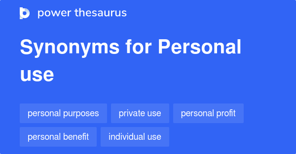 personal-use-synonyms-286-words-and-phrases-for-personal-use