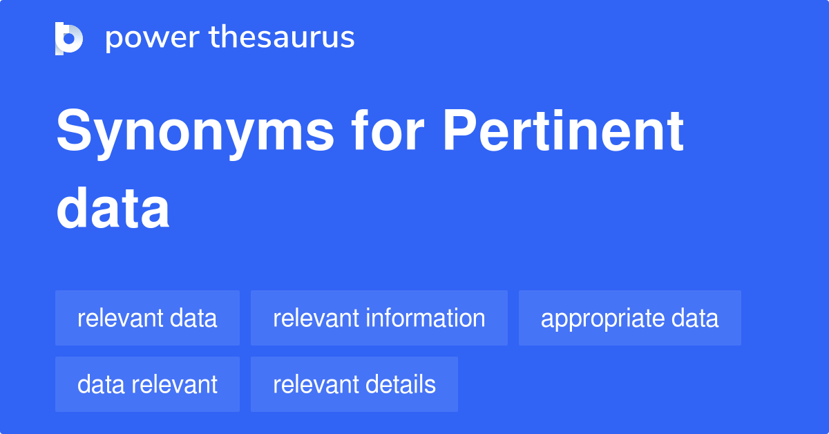 pertinent-data-synonyms-175-words-and-phrases-for-pertinent-data