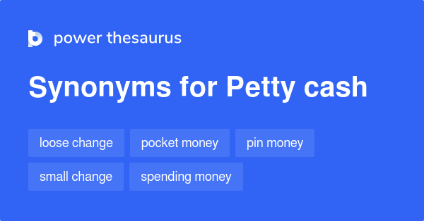 petty-cash-synonyms-116-words-and-phrases-for-petty-cash