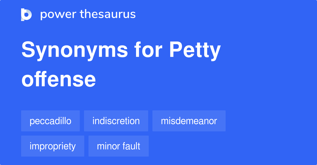 petty-offense-synonyms-167-words-and-phrases-for-petty-offense