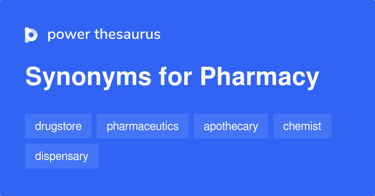 pharmacy-synonyms-276-words-and-phrases-for-pharmacy