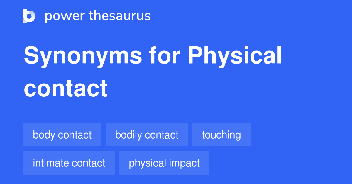 physical-contact-synonyms-135-words-and-phrases-for-physical-contact