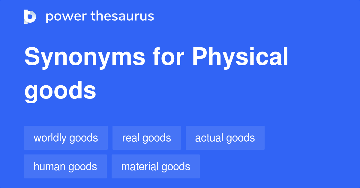 physical-goods-synonyms-49-words-and-phrases-for-physical-goods