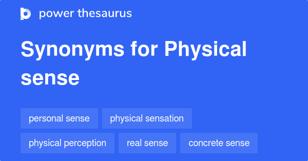 physical-sense-synonyms-84-words-and-phrases-for-physical-sense