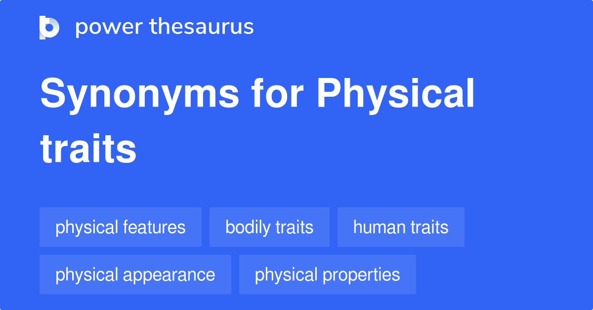 Physical Traits Synonyms 2 