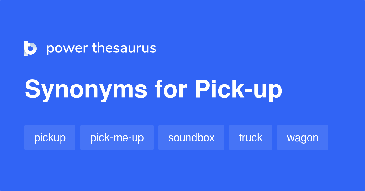 Pick Me Up Meaning Synonyms