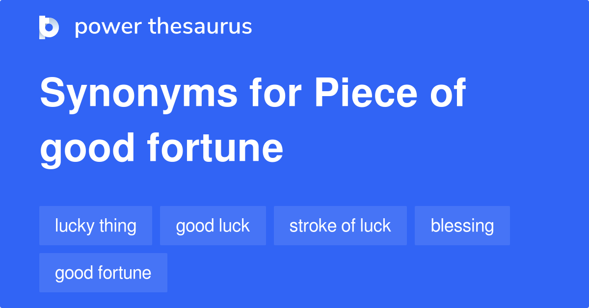 piece-of-good-fortune-synonyms-39-words-and-phrases-for-piece-of-good