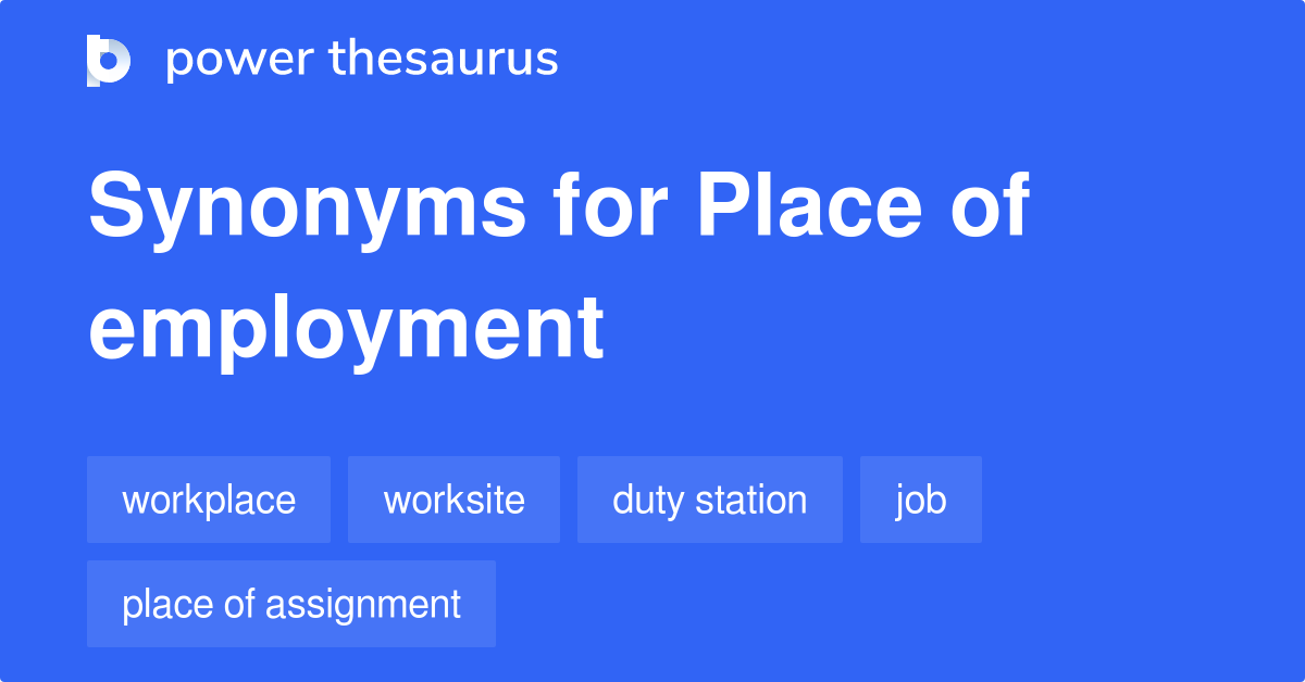 place-of-employment-meaning-synonyms-employmentl