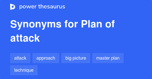 plan-of-attack-synonyms-67-words-and-phrases-for-plan-of-attack