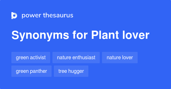 plant-lover-synonyms-77-words-and-phrases-for-plant-lover