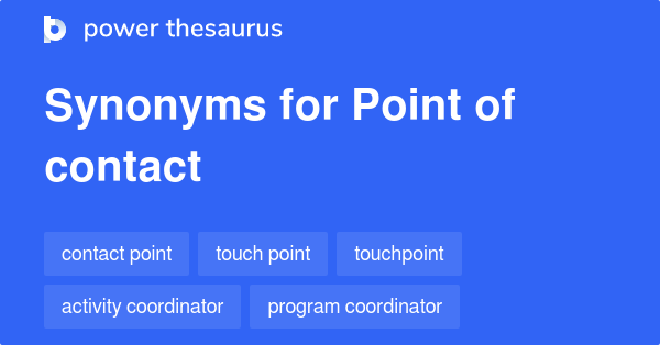 point-of-contact-synonyms-161-words-and-phrases-for-point-of-contact