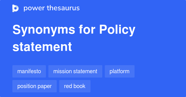 policy-statement-synonyms-138-words-and-phrases-for-policy-statement