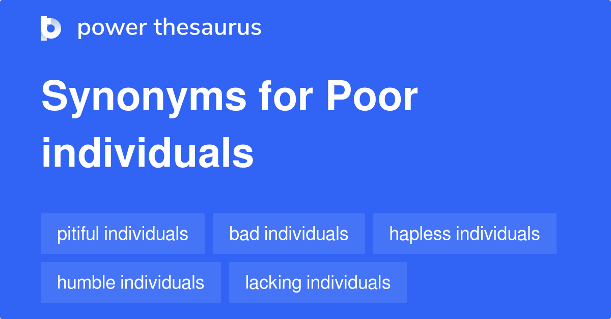 What Is The Synonyms Of Poor Person