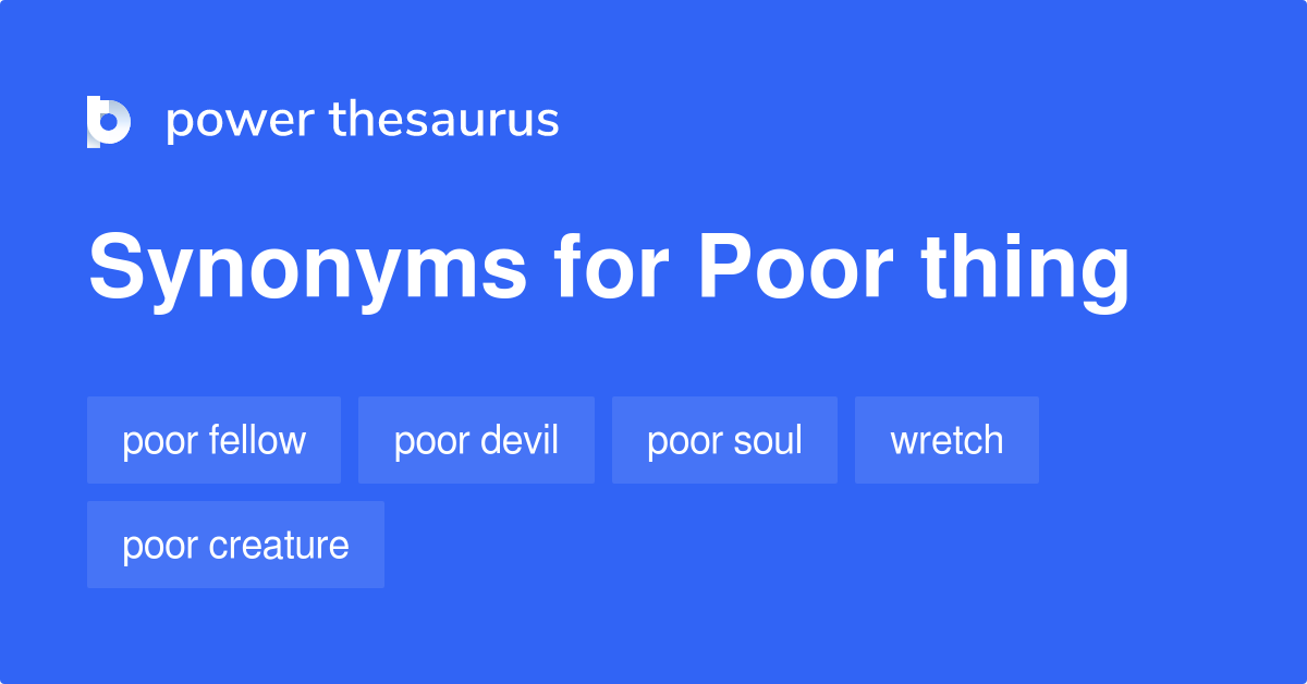 poor-thing-synonyms-93-words-and-phrases-for-poor-thing