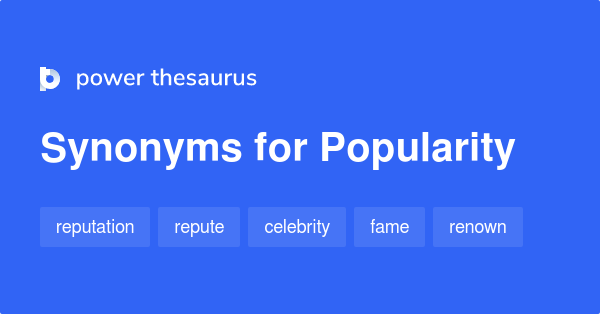 popularity-synonyms-665-words-and-phrases-for-popularity