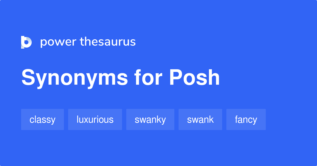 Posh Synonym Wordhippo