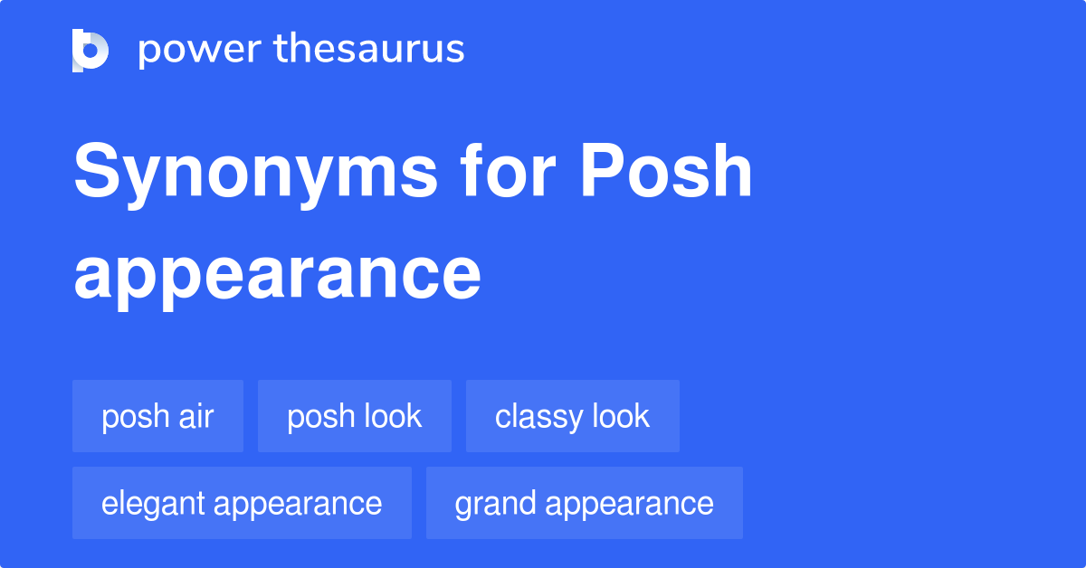 posh-appearance-synonyms-10-words-and-phrases-for-posh-appearance