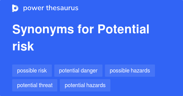 potential-risk-synonyms-278-words-and-phrases-for-potential-risk