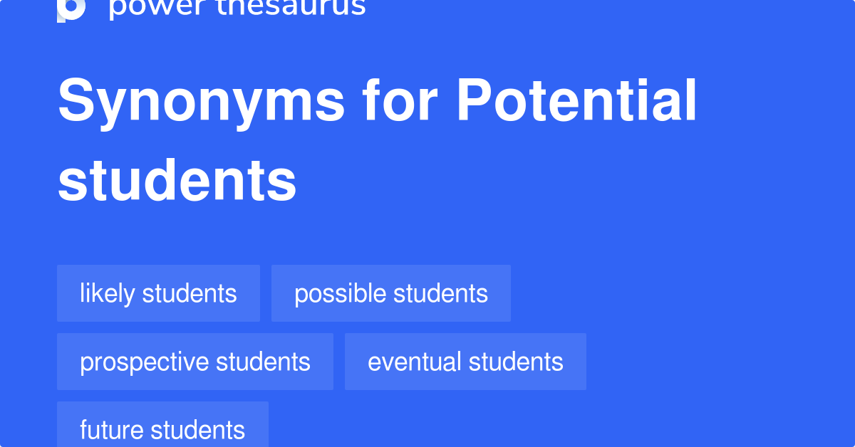 potential-students-synonyms-47-words-and-phrases-for-potential-students