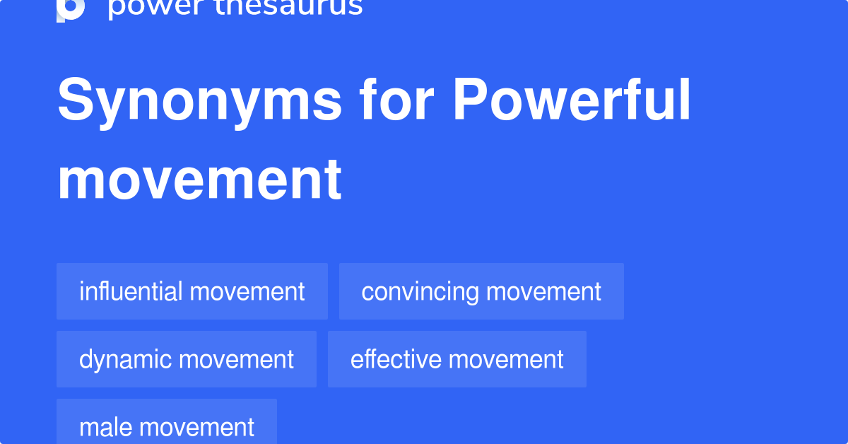 powerful-movement-synonyms-21-words-and-phrases-for-powerful-movement