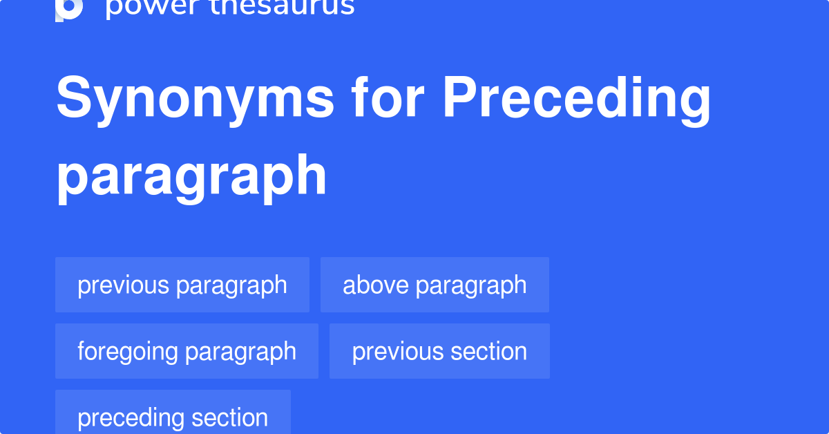 preceding-paragraph-synonyms-213-words-and-phrases-for-preceding