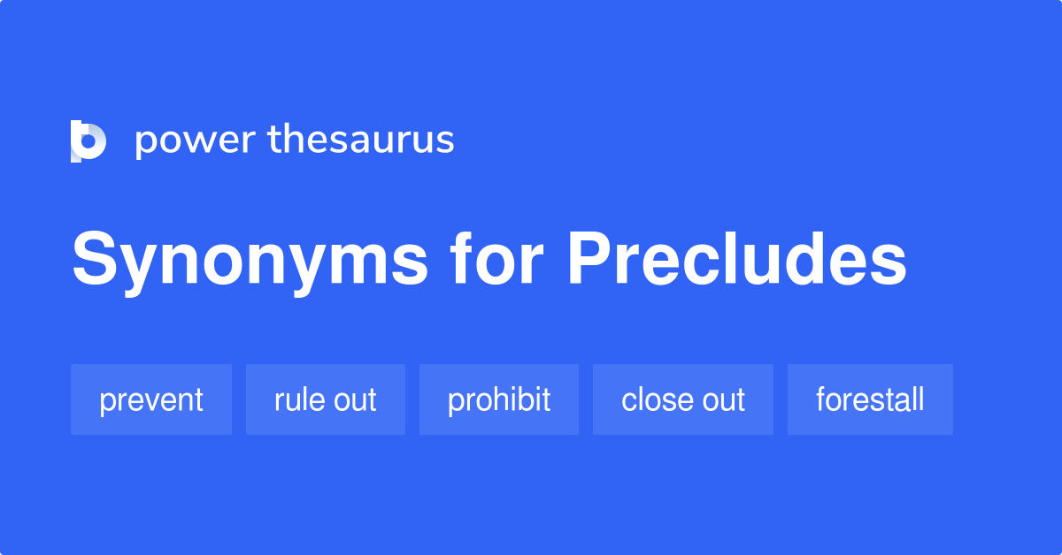 precludes-synonyms-166-words-and-phrases-for-precludes