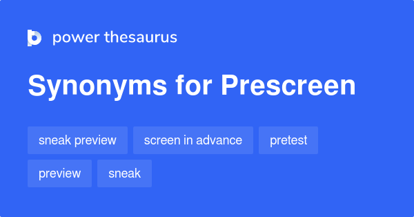 prescreen-synonyms-18-words-and-phrases-for-prescreen