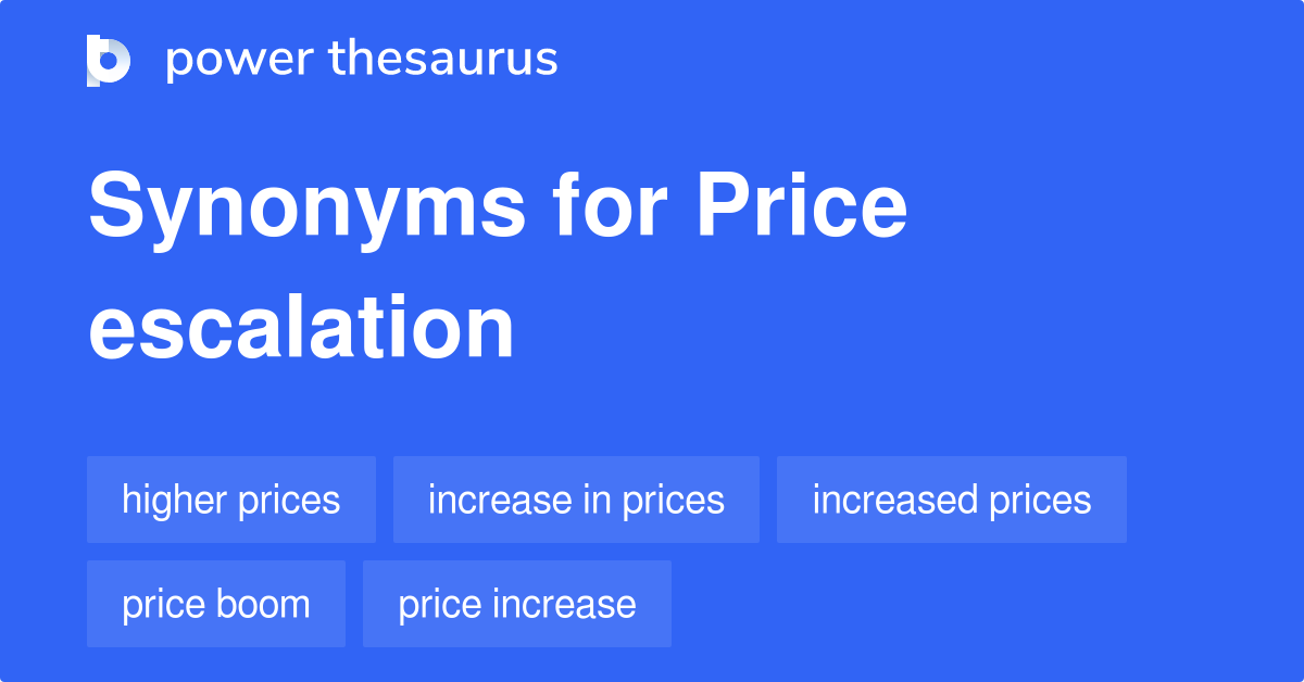 price-escalation-synonyms-163-words-and-phrases-for-price-escalation