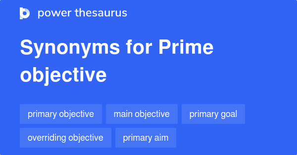 prime-objective-synonyms-500-words-and-phrases-for-prime-objective