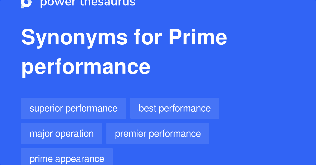 Prime Performance Synonyms 2 