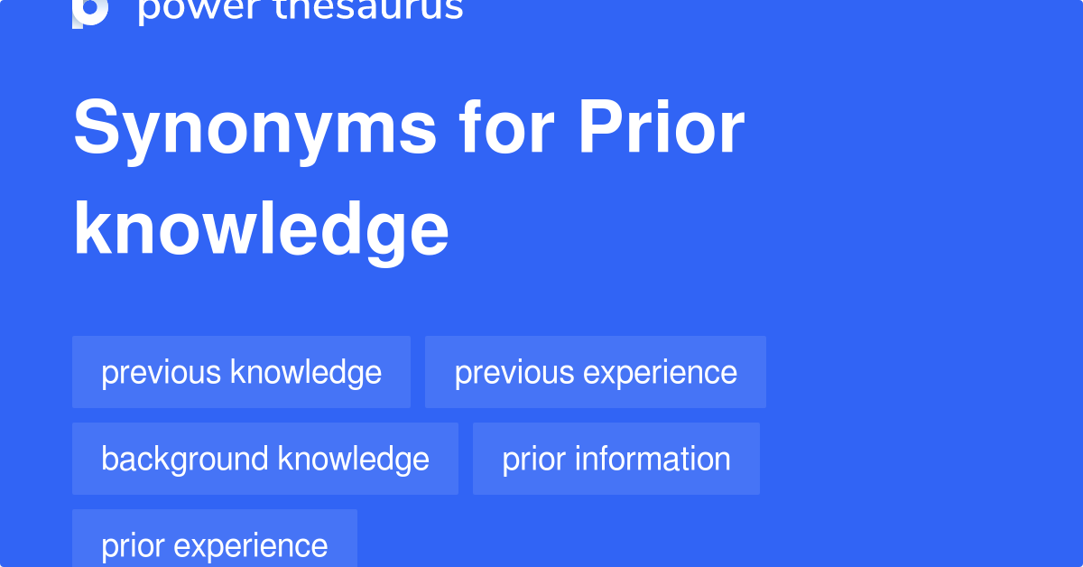 prior-knowledge-synonyms-308-words-and-phrases-for-prior-knowledge