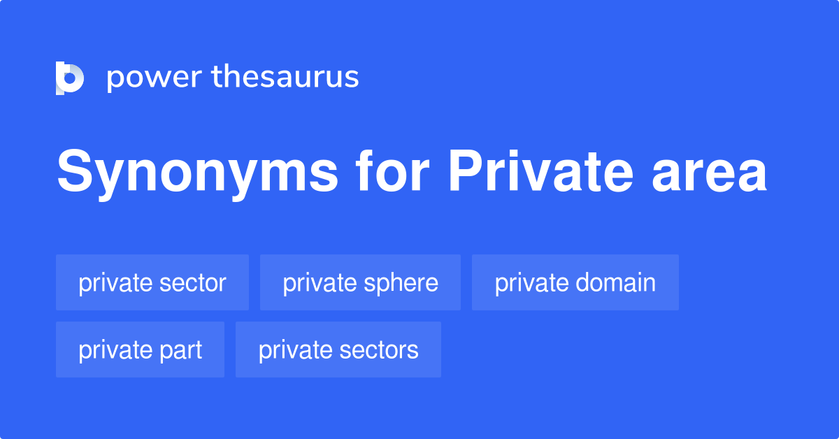 private-area-synonyms-198-words-and-phrases-for-private-area