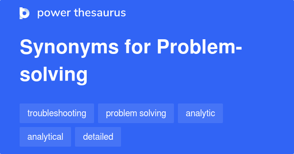 Synonyms for Problem-solving