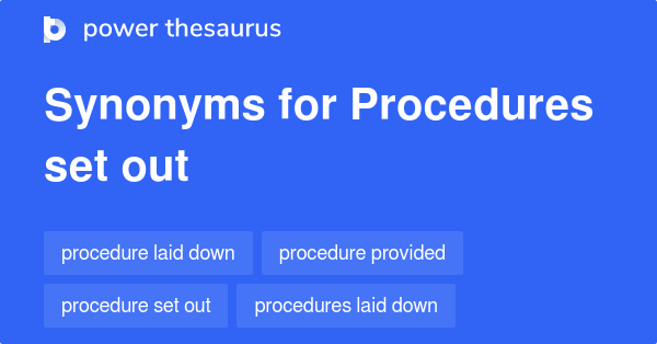 procedures-set-out-synonyms-41-words-and-phrases-for-procedures-set-out