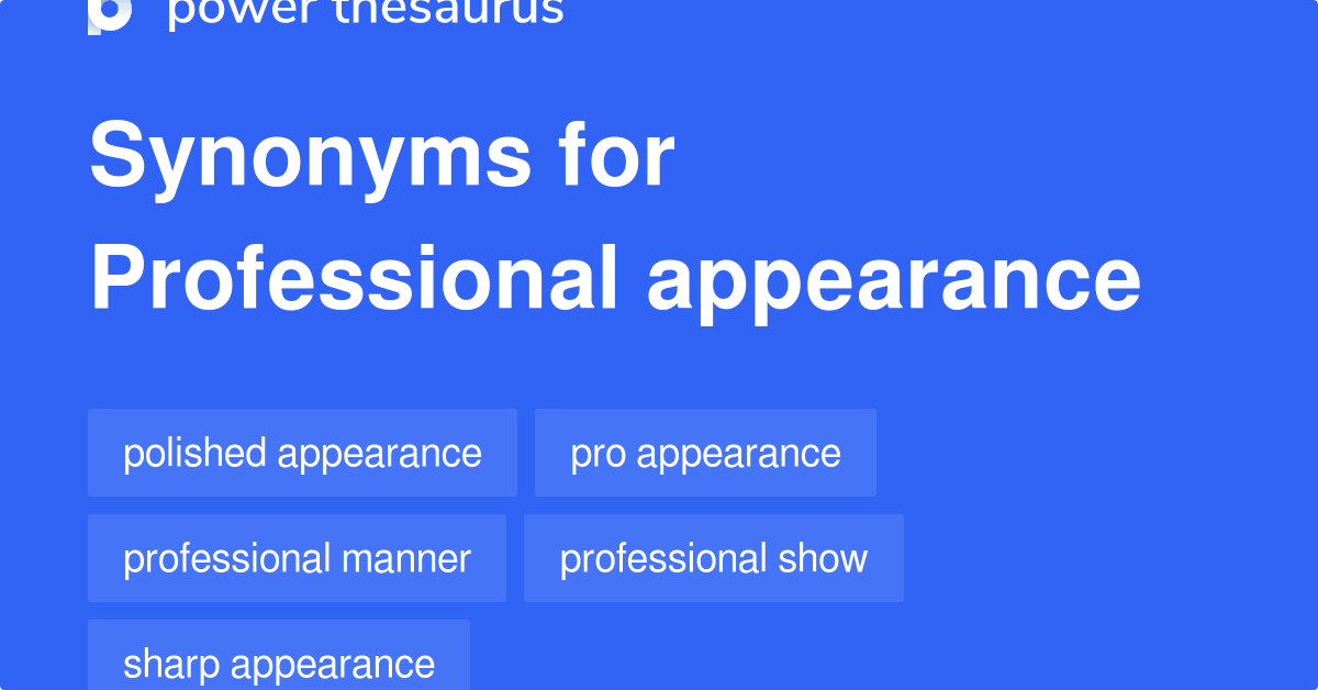 Appearance Synonym Formal