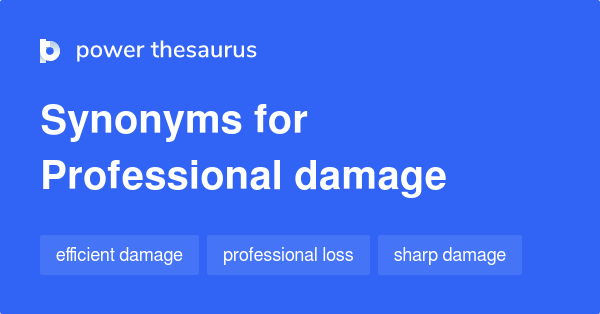 professional-damage-synonyms-20-words-and-phrases-for-professional-damage